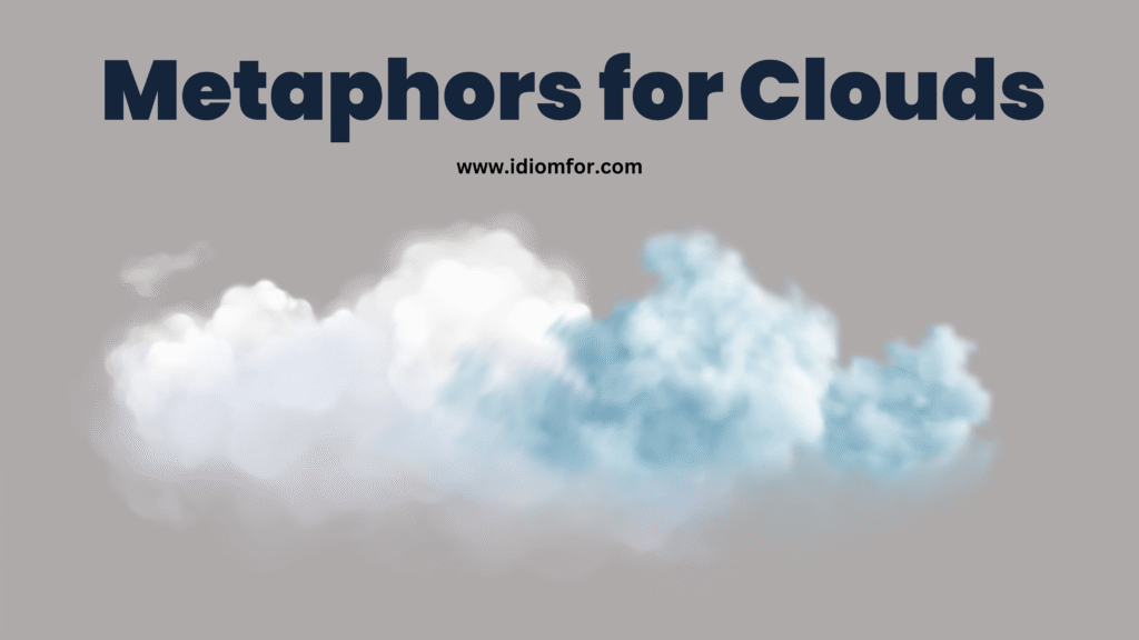 Clouds Metaphors