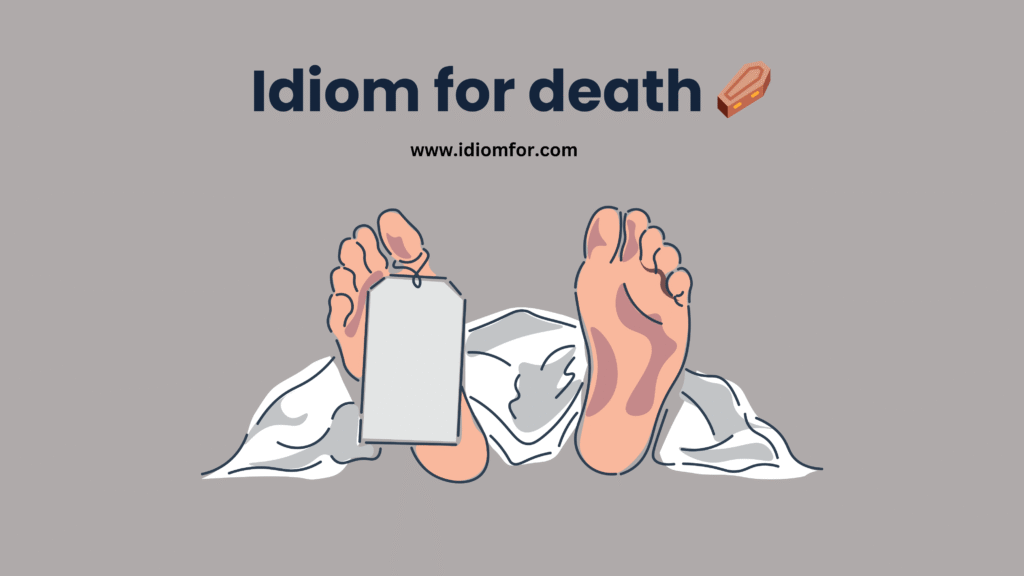 Idioms for death