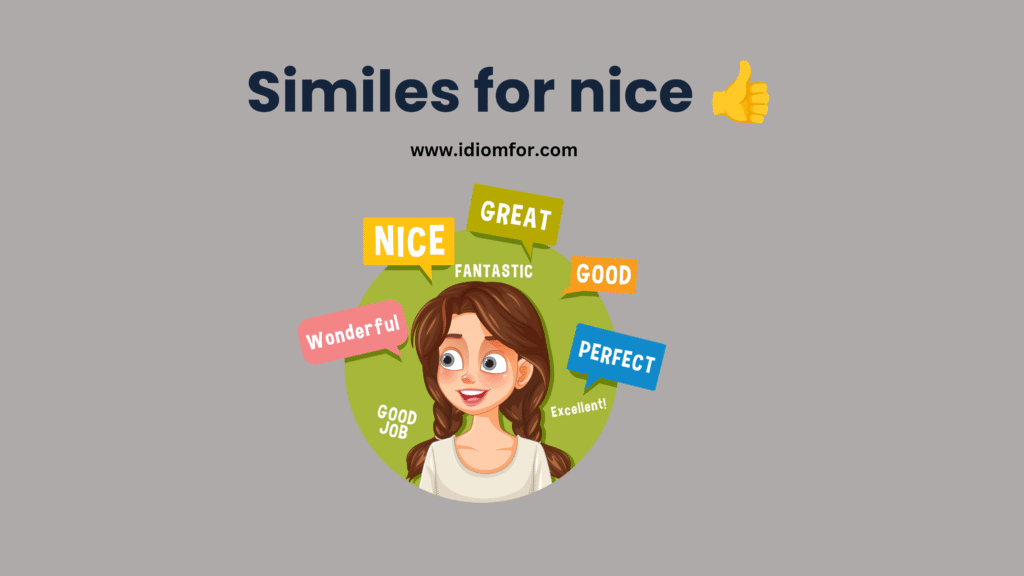 Similes for nice