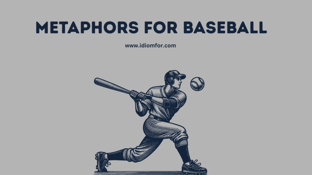 Metaphors for Baseball