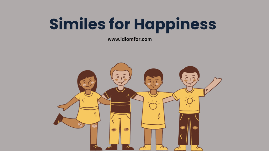 Similes for happiness