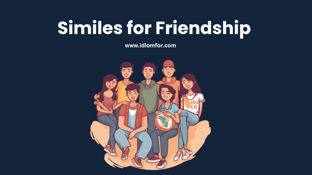 Similes for friendship