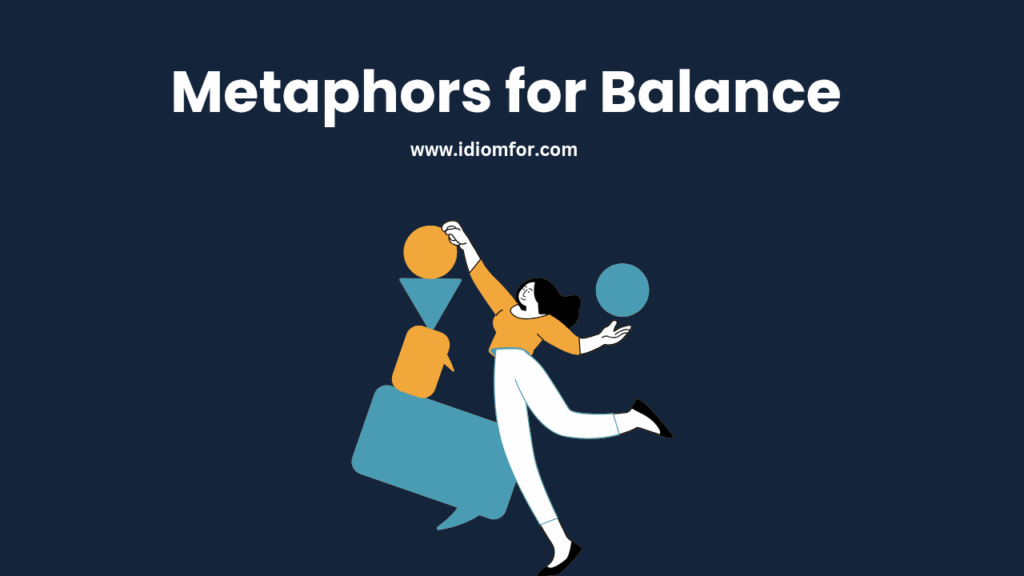 Metaphors for balance