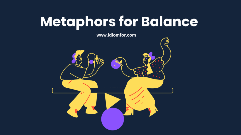 Metaphors for balance