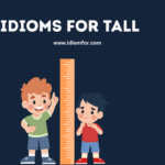 Idioms for Tall