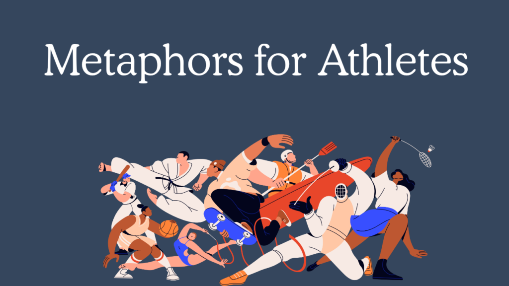 Metaphors for Athletes